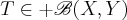 T\in \mathscr{B}(X,Y)